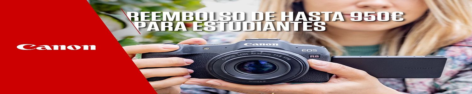 CASHBACK CANON PARA ESTUDIANTES. OBTÉN HASTA 950€ POR LA COMPRA DE 1 CÁMARA Y 2 OBJETIVOS